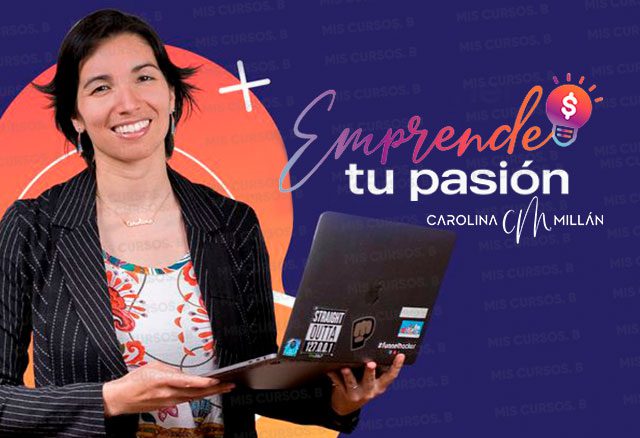 emprende tu pasion de carolina millan 6538da8510f48