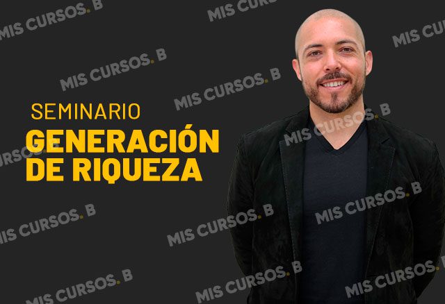 seminario generacion de riqueza de gerry sanchez 6538ded9a0778