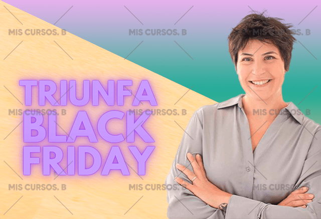 Triunfa en Black Friday de Emma Llensa 1 triunfa en black friday de emma llensa 6538e5f9e259e