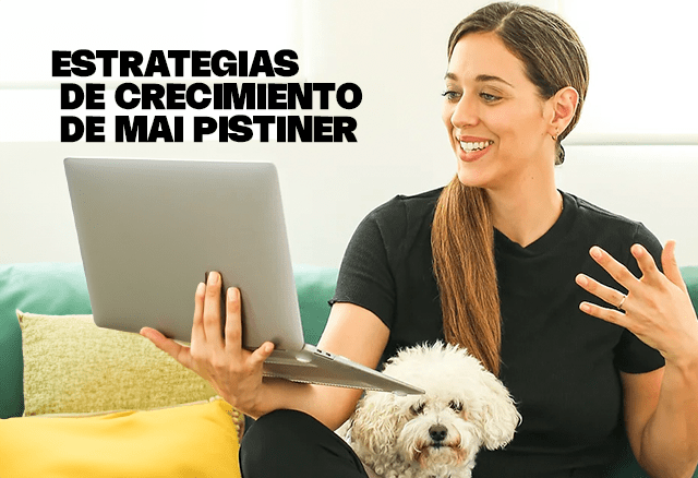 estrategias de crecimiento de mai pistiner 65bcb7e757269