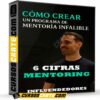 6 Cifras Mentoring de Influendedores