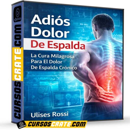 Adiós Dolor de Espalda de Ulises Rossi 1 adios dolor de espalda de ulises rossi 6981aea71eed3