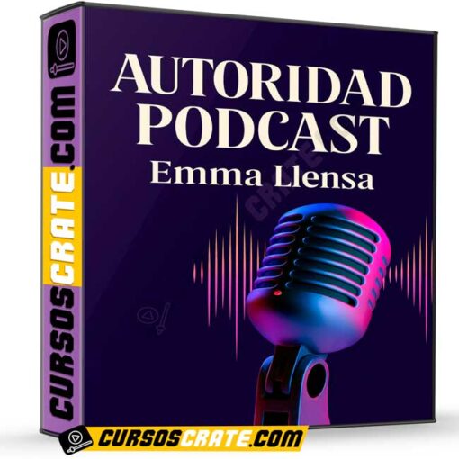 Autoridad Podcast de Emma Llensa 1 autoridad podcast de emma llensa 698009c8acc1c
