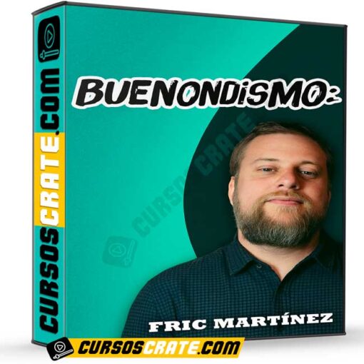 Buenondismo de Fric Martínez 1 buenondismo de fric martinez 69801b66f38f5
