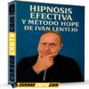 Curso de Hipnosis Efectiva y Método HOPE de Iván Lentijo