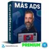 Curso Más Ads de Convierte Más