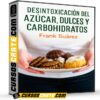 Desintoxicación del azúcar, dulces y carbohidratos de Frank Suárez