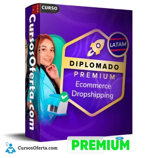 Diplomado Premium en Ecommerce Dropshipping LATAM 1 diplomado premium en ecommerce dropshipping latam 69800c5f72415