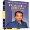 El Arte de Cerrar Ventas de Juan Carlos Castro