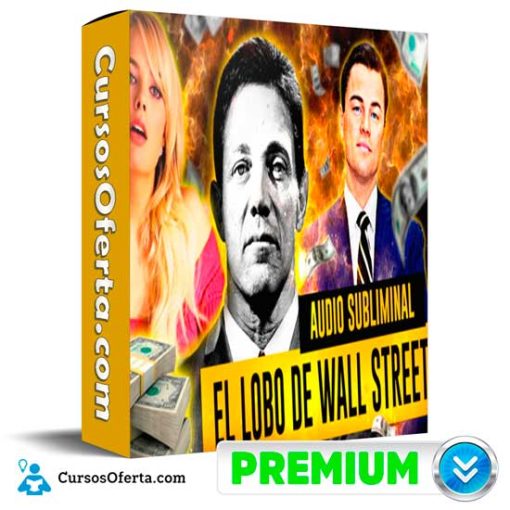 El Lobo de Wall Street de Sr. Lobo Subliminal 1 el lobo de wall street de sr lobo subliminal 697ff9bd7acbd