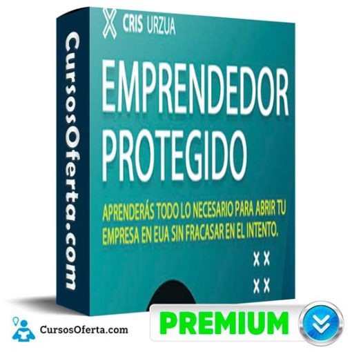 Emprendedor Protegido de Cris Urzua 1 emprendedor protegido de cris urzua 697ffc0b3800b