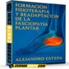 Formación fisioterapia y readaptación de la fasciopatía plantar de Alejandro Estepa