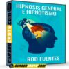 Hipnosis General e Hipnotismo de Rod Fuentes