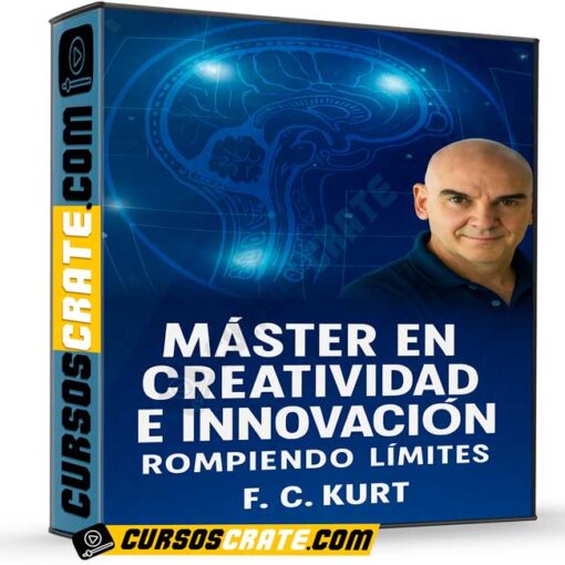 Master en Creatividad e Innovación – Rompiendo Límites de N. C. Kurt 1 master en creatividad e innovacion rompiendo limites de n c kurt 69801b530ce6a