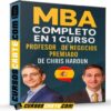 MBA Completo en 1 Curso. Profesor de Negocios Premiado de Chris Haroun