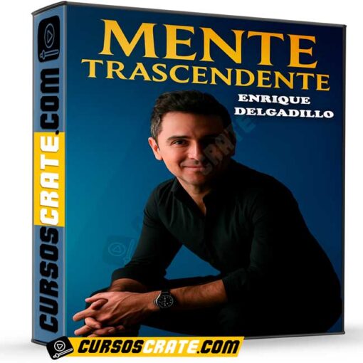Mente Trascendente de Enrique Delgadillo 1 mente trascendente de enrique delgadillo 6980001557b66