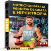 Nutrición para la pérdida de grasa e hipertrofia de FHI