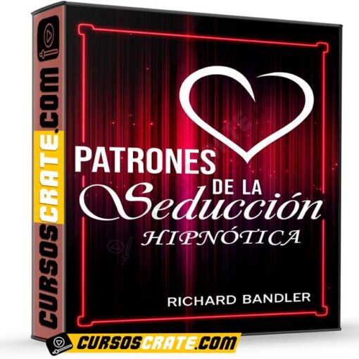 Patrones de la Seducción Hipnótica de Richard Bandler 1 patrones de la seduccion hipnotica de richard bandler 6984b52fce67c