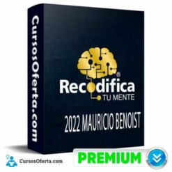 Recodifica tu mente de Mauricio Benoist