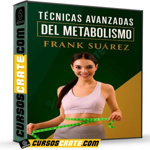 Técnicas avanzadas del metabolismo de Frank Suárez 1 tecnicas avanzadas del metabolismo de frank suarez 697ffedccc2a3