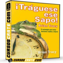 Tráguese Ese Sapo de Brian Tracy