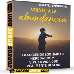 Volver a la Abundancia de Saúl Pérez