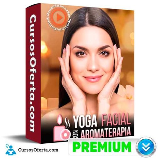 Yoga Facial con Aromaterapia 1 yoga facial con aromaterapia 697ff8690f953